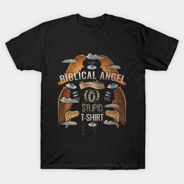 Be Not Afraid Biblically Accurate Angel T-Shirt Seraphim Angel, Gothic Angel Shirt, Aesthetic t-shirt T-Shirt by Fancy Vanitas